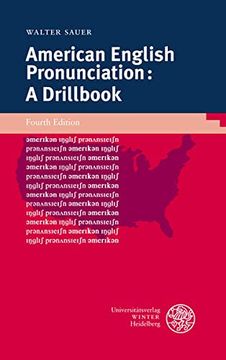 portada American English Pronunciation: A Drillbook (Sprachwissenschaftliche Studienbuecher. 1. Abteilung) (en Inglés)