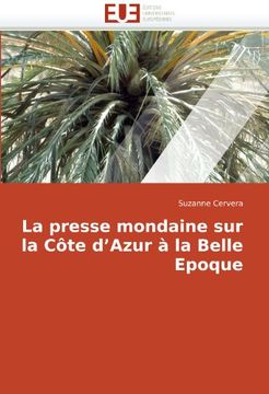 portada La Presse Mondaine Sur La Cote D'Azur a la Belle Epoque