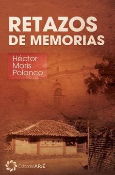 portada Retazos de memorias (in Spanish)