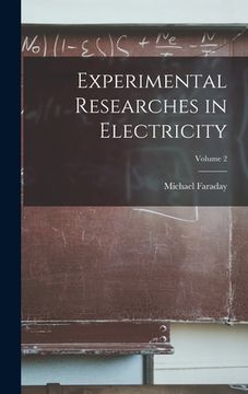 portada Experimental Researches in Electricity; Volume 2 (en Inglés)