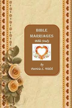 portada Bible Marriages Bible Study (en Inglés)