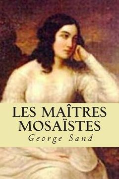portada Les maitres mosaistes (in French)