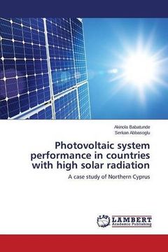portada Photovoltaic system performance in countries with high solar radiation: A case study of Northern Cyprus