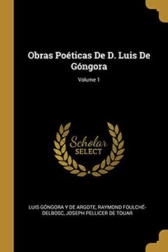 portada Obras Poéticas de D. Luis de Góngora; Volume 1