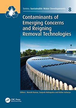 portada Contaminants of Emerging Concerns and Reigning Removal Technologies (Sustainable Water Developments - Resources, Management, Treatment, Efficiency and Reuse) (en Inglés)