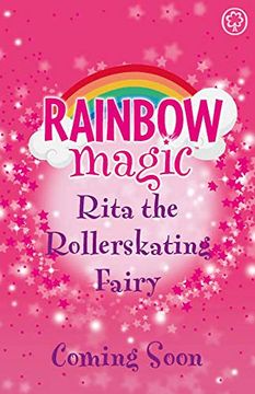 portada Rita the Rollerskating Fairy: The After School Sports Fairies Book 3 (Rainbow Magic) (in English)
