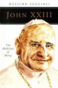 portada John XXIII: The Medicine of Mercy