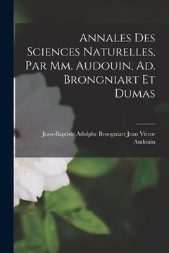 portada Annales des Sciences Naturelles, par mm. Audouin, Ad. Brongniart et Dumas (en Inglés)