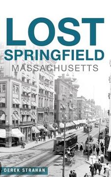 portada Lost Springfield, Massachusetts (en Inglés)