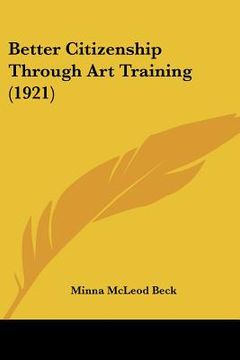 portada better citizenship through art training (1921)