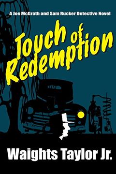 portada Touch of Redemption: A joe Mcgrath and sam Rucker Detective Novel (in English)