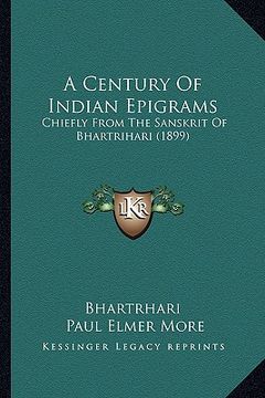 portada a century of indian epigrams: chiefly from the sanskrit of bhartrihari (1899)