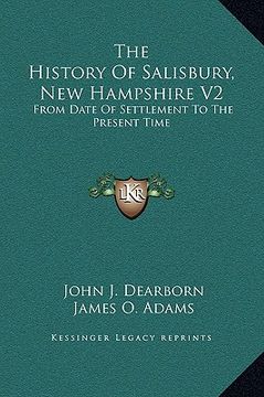 portada the history of salisbury, new hampshire v2: from date of settlement to the present time (in English)