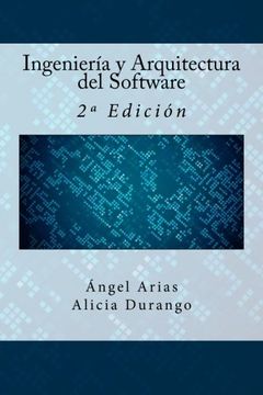 portada Ingeniería y Arquitectura del Software: 2ª Edición: 2a Edición (in Spanish)