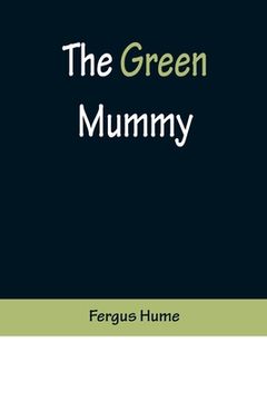 portada The Green Mummy