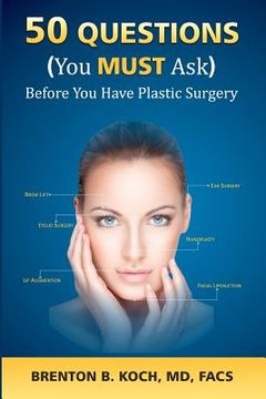 portada 50 questions (you must ask!) before you have plastic surgery (in English)