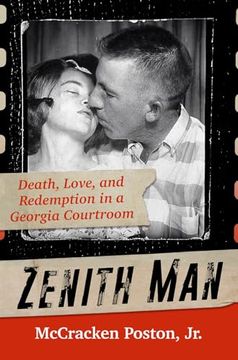 portada Zenith Man: Death, Love, and Redemption in a Georgia Courtroom (en Inglés)