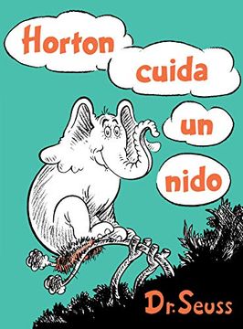 portada Horton Cuida un Nido  (Classic Seuss)