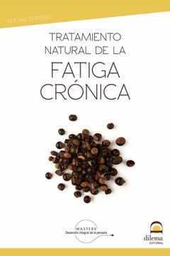 portada Tratamiento Natural de la Fatiga Cronica (in Spanish)