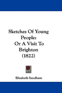 portada sketches of young people: or a visit to brighton (1822) (en Inglés)