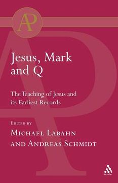 portada Jesus, Mark and Q (en Inglés)