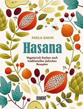portada Hasana: Vegetarisch Kochen Nach Traditionellen Jüdischen Rezepten (en Alemán)