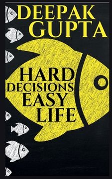 portada Hard Decisions Easy Life (en Inglés)