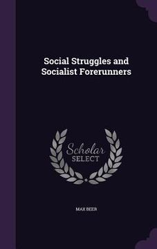 portada Social Struggles and Socialist Forerunners (in English)