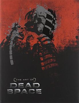 portada The art of Dead Space (en Inglés)