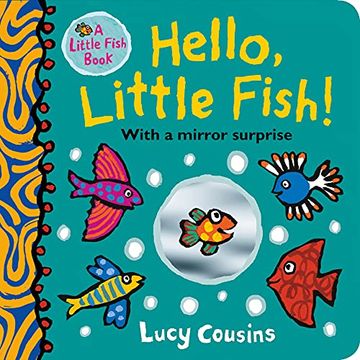 portada Hello, Little Fish! A Mirror Book 