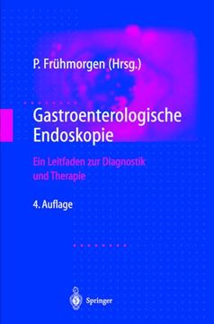 portada Gastroenterologische Endoskopie: Ein Leitfaden zur Diagnostik und Therapie (en Alemán)