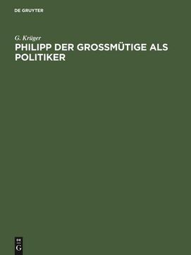 portada Philipp der Großmütige als Politiker (en Alemán)