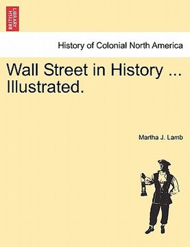 portada wall street in history ... illustrated. (en Inglés)