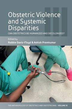 portada Obstetric Violence and Systemic Disparities: Can Obstetrics be Humanized and Decolonized? 