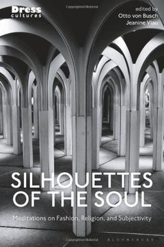 portada Silhouettes of the Soul: Meditations on Fashion, Religion, and Subjectivity (in English)