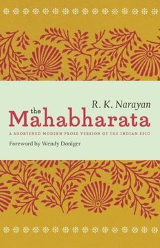 portada The Mahabharata: A Shortened Modern Prose Version Of The Indian Epic (en Inglés)