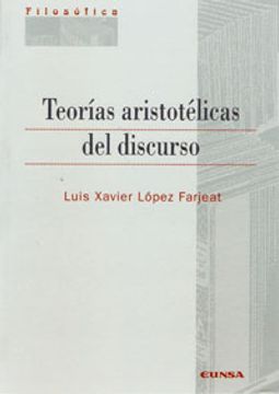 portada Teorías Aristotélicas Del Discurso (filosofía)