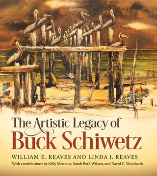 portada The Artistic Legacy of Buck Schiwetz: Volume 26