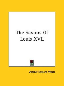 portada the saviors of louis xvii (en Inglés)
