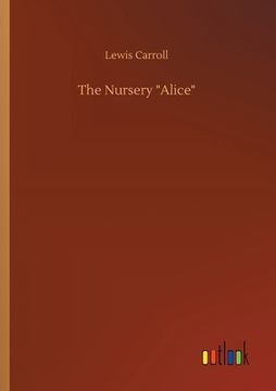 portada The Nursery Alice (en Inglés)