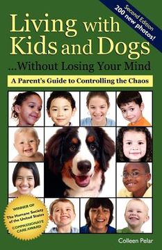 portada living with kids and dogs . . . without losing your mind (en Inglés)