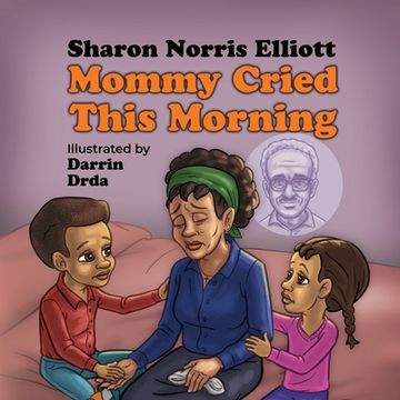 portada Mommy Cried: I Really Need to Know Book 2 (en Inglés)