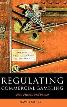 portada Regulating Commercial Gambling: Past, Present, and Future (Oxford Socio-Legal Studies) (en Inglés)