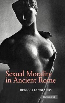 portada Sexual Morality in Ancient Rome (en Inglés)