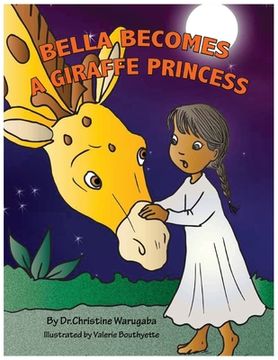 portada Bella becomes a giraffe princess (en Inglés)