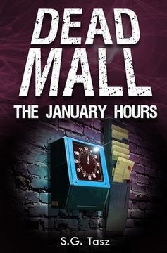 portada The January Hours: A Dead Mall Collection (en Inglés)