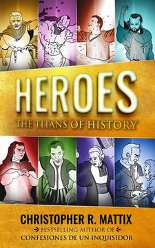 portada Heroes: The Titans of History (en Inglés)
