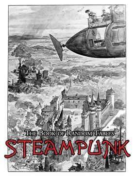 portada The Book of Random Tables: Steampunk: 29 D100 Random Tables for Tabletop Role-Playing Games (en Inglés)