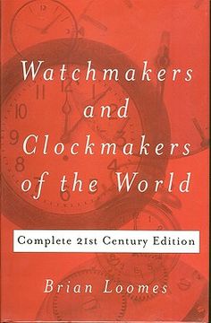portada Watchmakers and Clockmakers of the World: Complete 21St Century Edition (en Inglés)