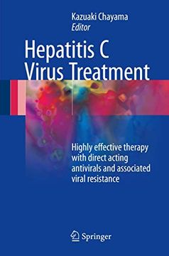 portada Hepatitis C Virus Treatment: Highly Effective Therapy with Direct Acting Antivirals and Associated Viral Resistance (en Inglés)